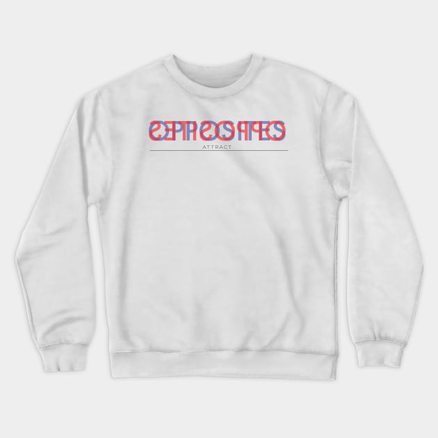 Opposites Attract Crewneck Sweatshirt by ReggieLimited